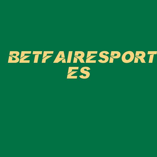 Logo da BETFAIRESPORTES